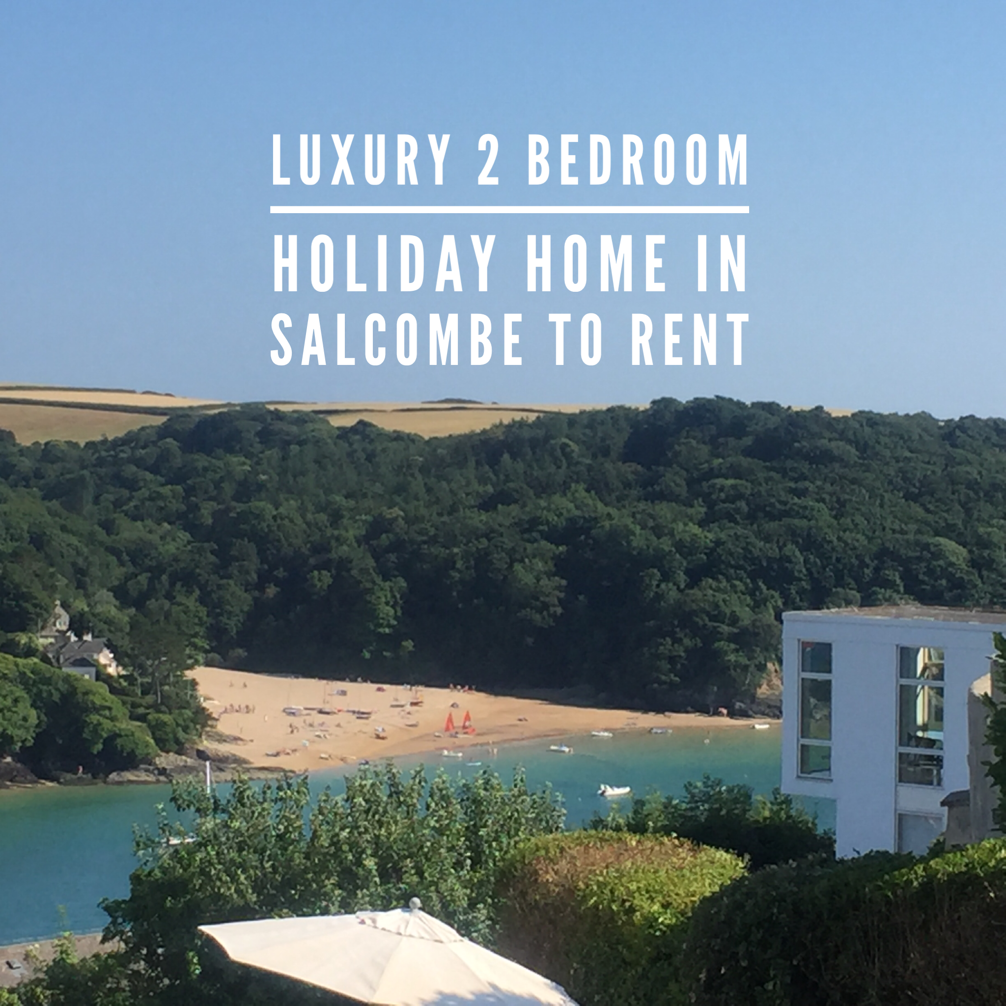 Beach View Salcombe Salcombe South Devon Holidays